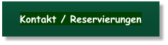 Kontakt / Reservierungen